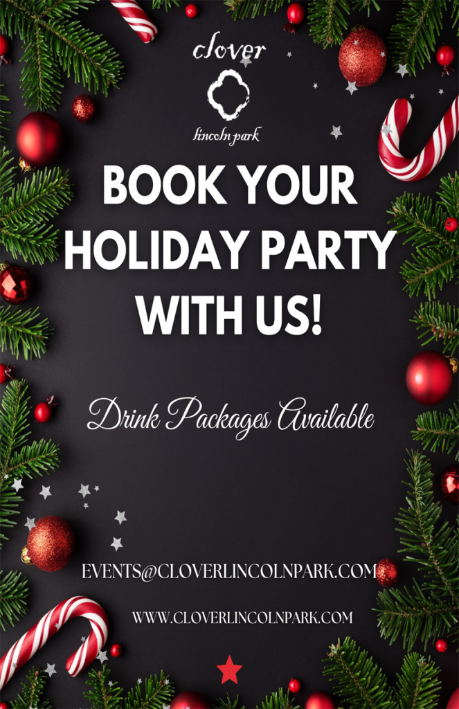 Book Your Holiday Party at Clover Lincoln Park!