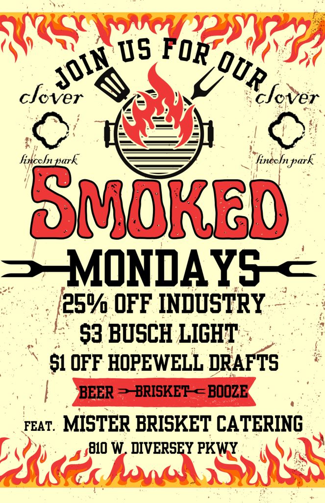 Smoked Mondays at Clover Lincoln Park