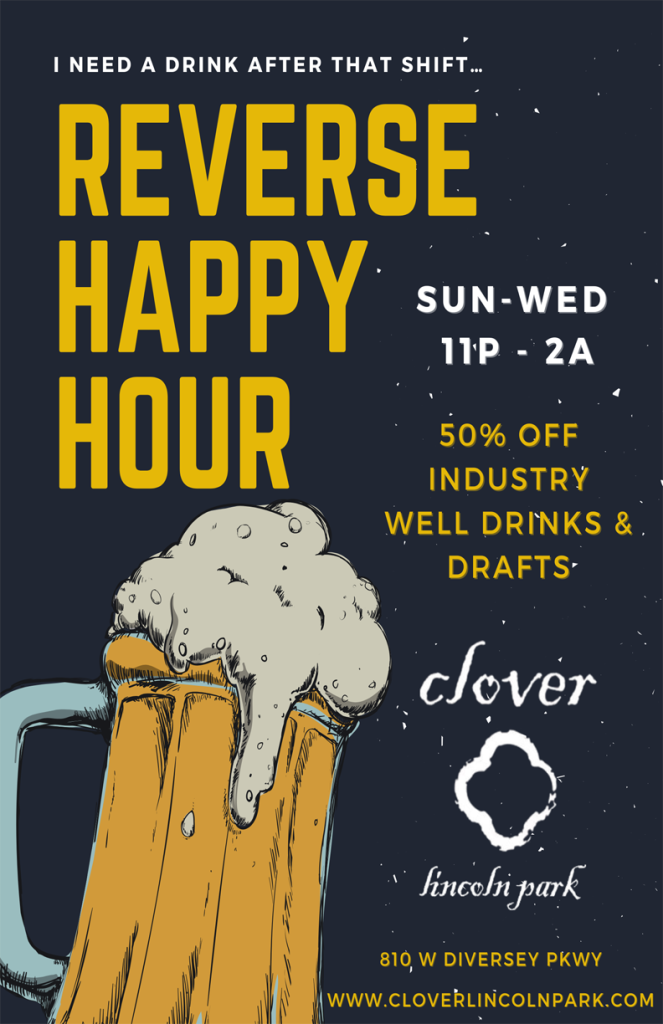 Reverse Happy Hour at Clover Lincoln Park