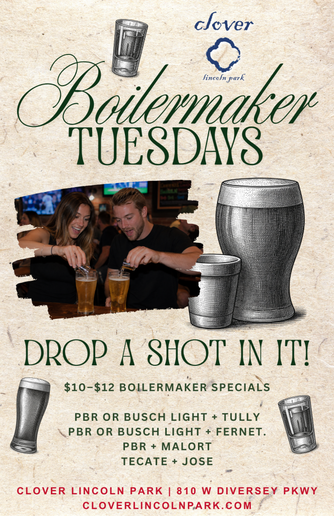 Boilermaker Tuesdays – Clover Lincoln Park
