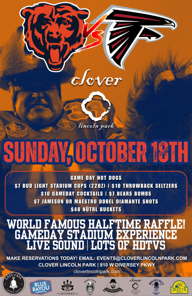 Bears vs. Falcons – Clover Lincoln Park – October 18th